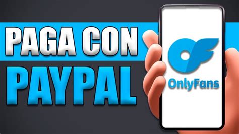 como pagar onlyfans sin tarjeta|Cómo Pagar Onlyfans Con Paypal